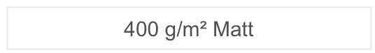 400 g/m² Matt